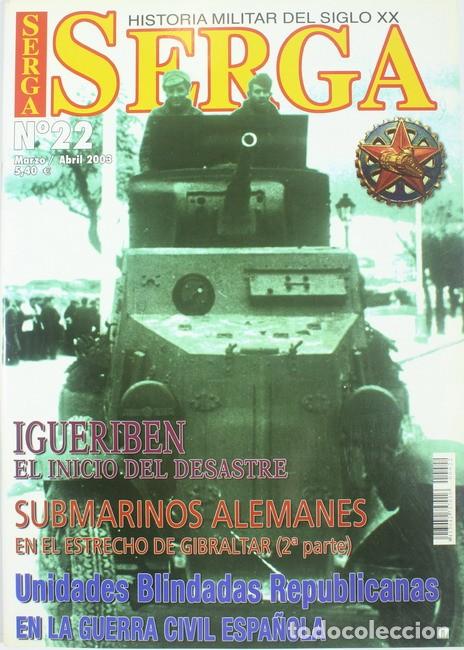 Militaria: Revista Historia Militar del Siglo XX. Serga. N&ordm; 22
