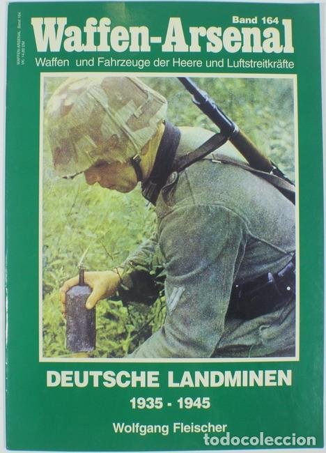 Militaria: Revista Deutsche Landminen 1935-1945. W. Fleischer. Waffen Arsenal.