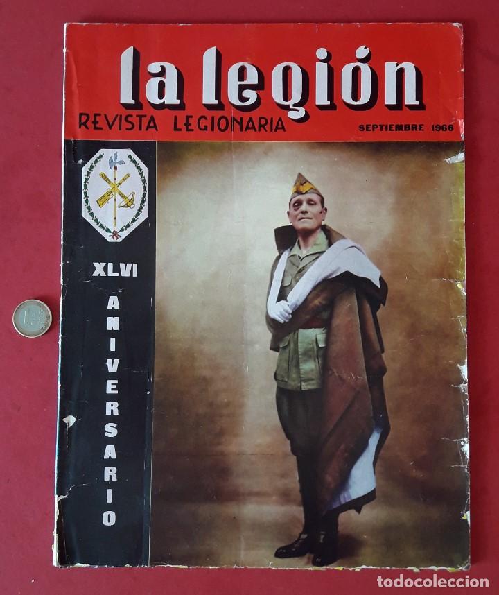 Militaria: LA LEGION ,REVISTA LEGIONARIA, XLVI ANIVERSARIO , SEPTIEMBRE 1966