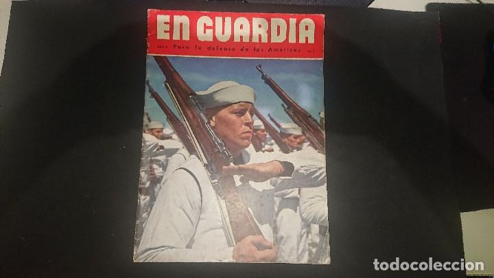 Militaria: EN GUARDIA - PARA LA DEFENSA DE LAS AMERICAS - A&Ntilde;O 2 N&ordm; 1 , REVISTA MILITAR , LEER DESCRIPCION