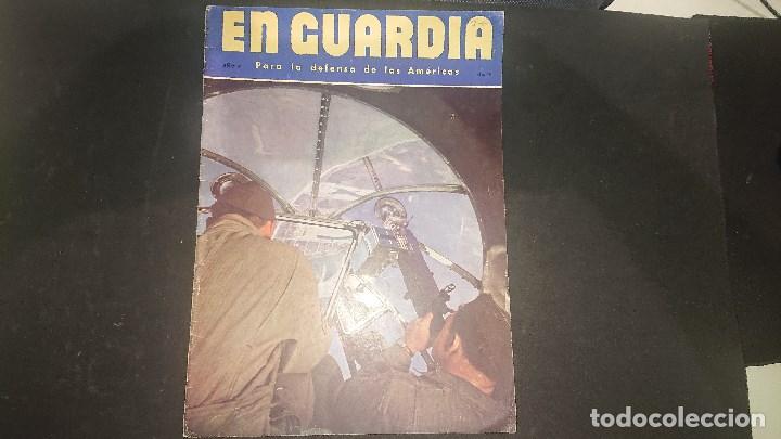 Militaria: EN GUARDIA - PARA LA DEFENSA DE LAS AMERICAS - A&Ntilde;O 2 N&ordm; 10 , REVISTA MILITAR , LEER DESCRIPCION