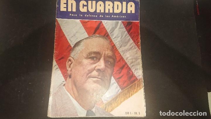 Militaria: EN GUARDIA - PARA LA DEFENSA DE LAS AMERICAS - A&Ntilde;O 1 N&ordm; 5 , REVISTA MILITAR , LEER DESCRIPCION
