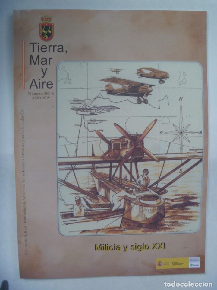 Militaria: TIERRA, MAR Y AIRE , N&ordm; 381, 2019: MILICIA Y SIGLO XXI, MILICIA UNIVERSITARIA 75 A&Ntilde;OS, TREN, ETC