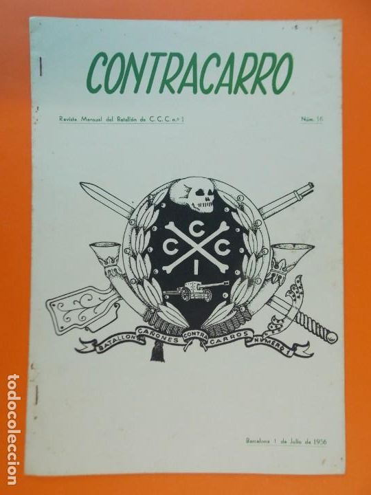 Military Antiques: REVISTA CONTRACARRO N&ordm;16 - REVISTA MENSUAL DEL BATALL&Oacute;N DE C.C.C. N&ordm;1 - BARCELONA - A&Ntilde;O 1956...L1355