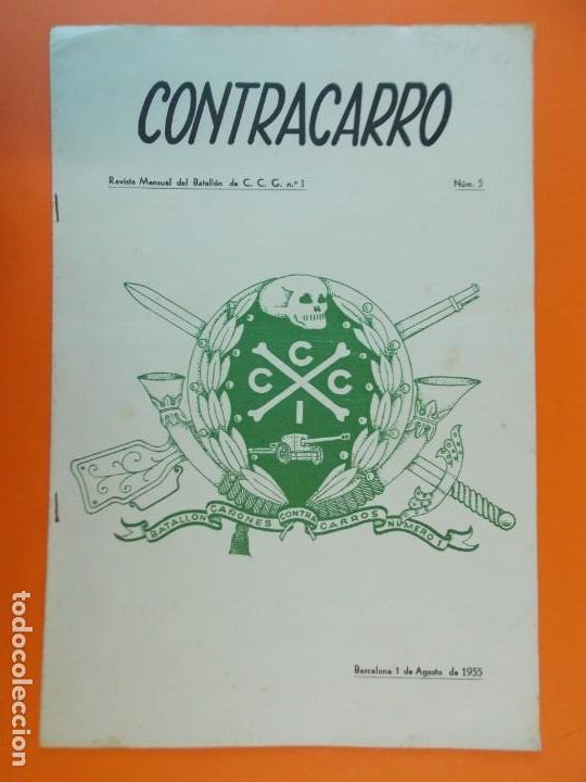 Military Antiques: REVISTA CONTRACARRO N&ordm;5 - REVISTA MENSUAL DEL BATALL&Oacute;N DE C.C.C. N&ordm;1 - BARCELONA - A&Ntilde;O 1956...L1356
