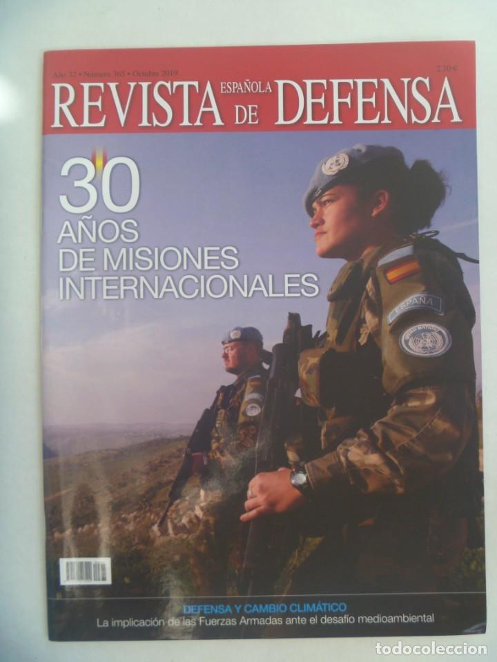 Military Antiques: REVISTA ESPA&Ntilde;OLA DE DEFENSA , N&ordm; 365 2019: 30 A&Ntilde;OS DE MISIONES INTERNACIONALES, SPINOLA, II&ordf; GM, ETC