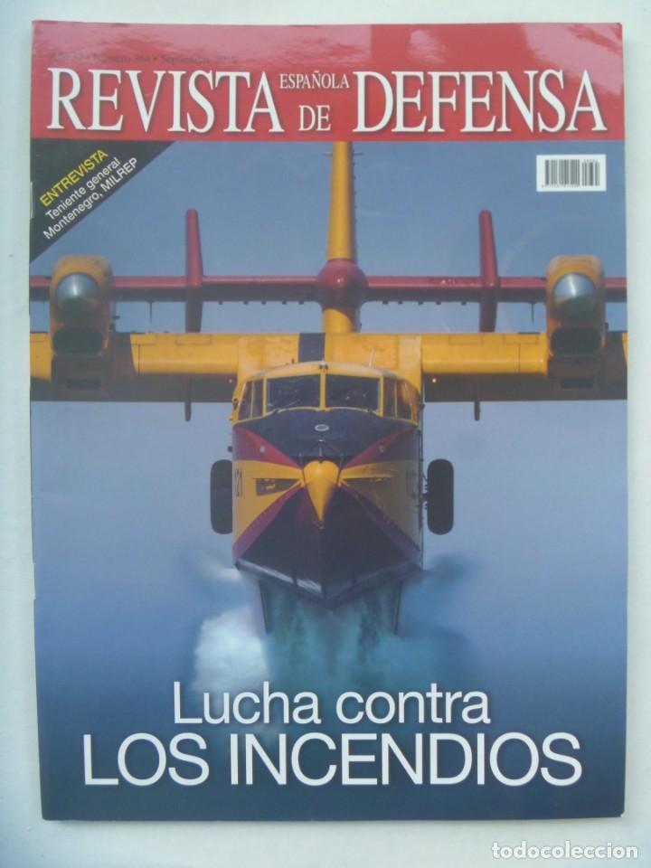 Military Antiques: REVISTA ESPA&Ntilde;OLA DE DEFENSA . N&ordm; 364, 2019: CONTRA INCENDIOS, MISIONES INTERNACIONALES, ETC