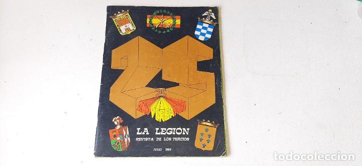 Military Antiques: ANTUGUA REVISTA 25 ANIVERSARIO LA LEGION - REVISTA DE LOS TERCIOS - JULIO 1983 N&ordm; 300 A&Ntilde;O XXVI