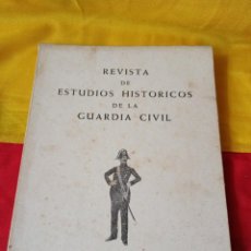 Militaria: REVISTA ” ESTUDIOS HISTÓRICOS LA GUARDIA CIVIL” N° 3. 1969. Lote 216717527