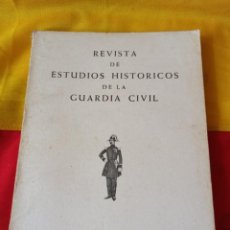 Militaria: REVISTA ” ESTUDIOS HISTÓRICOS LA GUARDIA CIVIL” N° 5. 1970. Lote 216717751