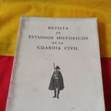 Militaria: REVISTA ” ESTUDIOS HISTÓRICOS LA GUARDIA CIVIL” N° 7. 1971. Lote 216717883