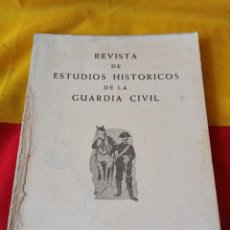 Militaria: REVISTA ” ESTUDIOS HISTÓRICOS LA GUARDIA CIVIL” N° 8. 1971. Lote 216718101