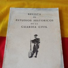 Militaria: REVISTA ” ESTUDIOS HISTÓRICOS LA GUARDIA CIVIL” N° 9.1972. Lote 216718231
