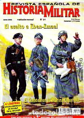 Militaria: REVISTA ESPA&Ntilde;OLA DE HISTORIA MILITAR, N&ordm;24. EL ASALTO A EBEN-EMAEL HM-158
