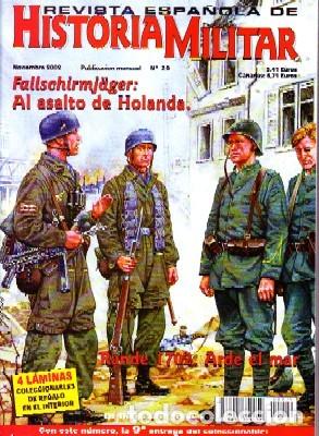 Militaria: REVISTA ESPA&Ntilde;OLA DE HISTORIA MILITAR, N&ordm;29. FALLSCHIRMJAGER: AL ASALTO DE HOLANDA HM-162