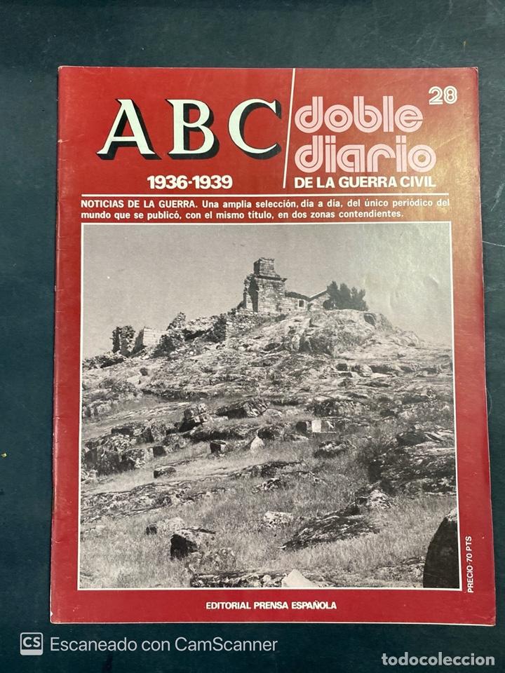 Militaria: ABC. DOBLE DIARIO DE LA GUERRA CIVIL. 1936-1939. N&ordm; 28. ED. PRENSA ESPA&Ntilde;OLA. TOLEDO, 1979.PAGS:48