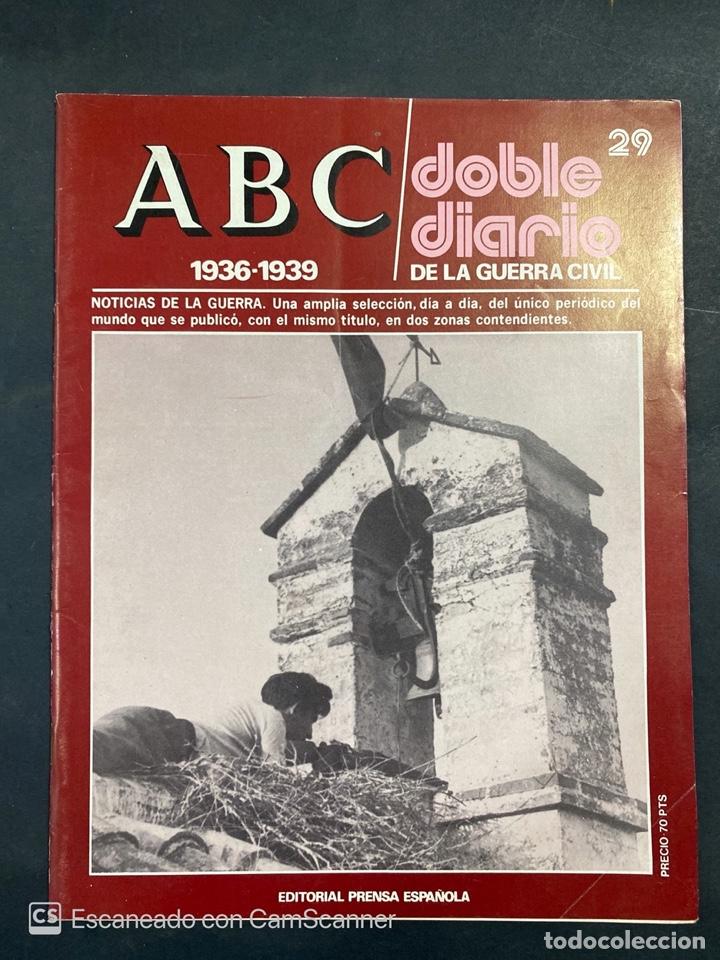 Militaria: ABC. DOBLE DIARIO DE LA GUERRA CIVIL. 1936-1939. N&ordm; 29. ED. PRENSA ESPA&Ntilde;OLA. TOLEDO, 1979.PAGS:48
