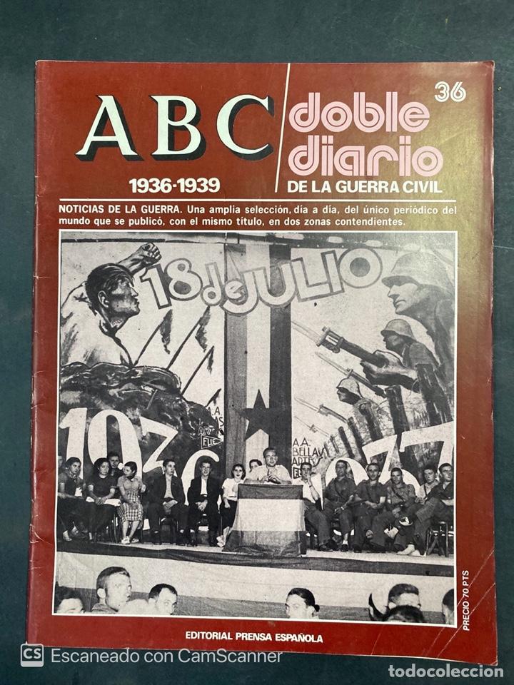 Militaria: ABC. DOBLE DIARIO DE LA GUERRA CIVIL. 1936-1939. N&ordm; 36. ED. PRENSA ESPA&Ntilde;OLA. TOLEDO, 1979. PAGS:48