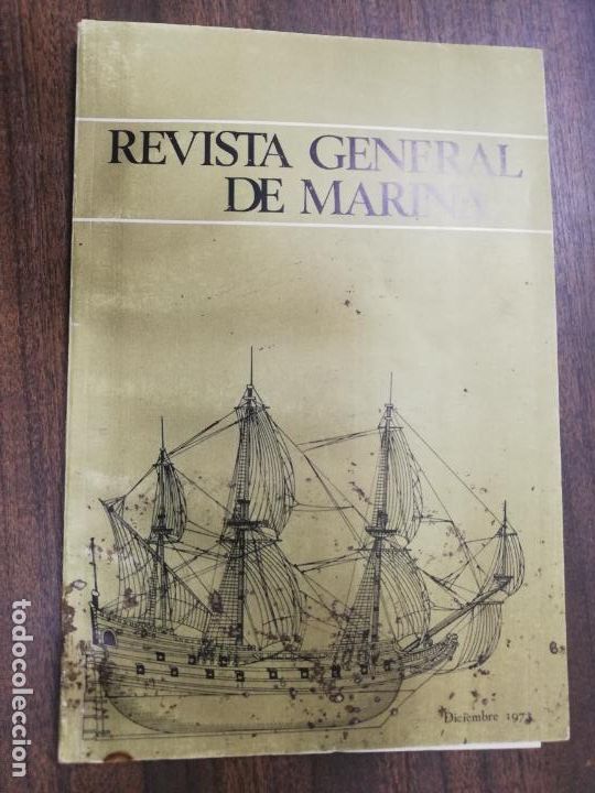 Militaria: REVISTA GENERAL DE MARINA. DICIEMBRE 1973.