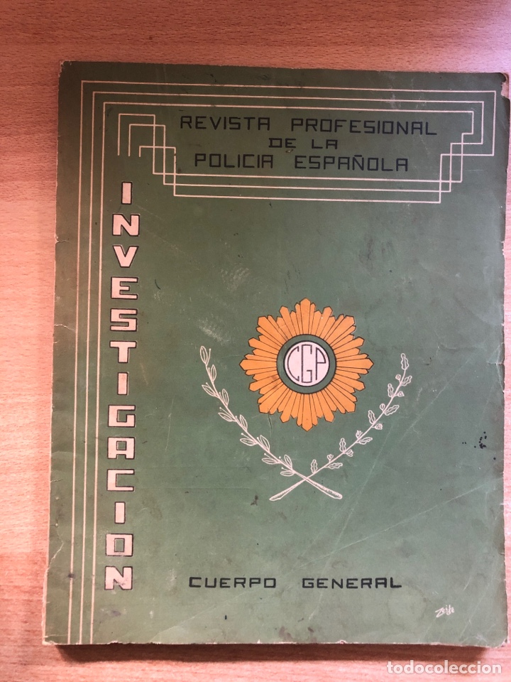 Militaria: INVESTIGACION. REVISTA PROFESIONAL DE LA POLICIA ESPA&Ntilde;OLA. N&ordm; 361. 1958.