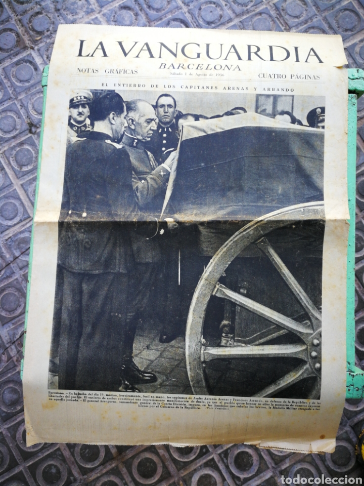 Militaria: LA VANGUARDIA, NOTAS GR&Aacute;FICAS (CUATRO P&Aacute;GINAS)- ENTIERRO CAPITANES ARENAS Y ARRANDO, 1 AGOSTO 1936.