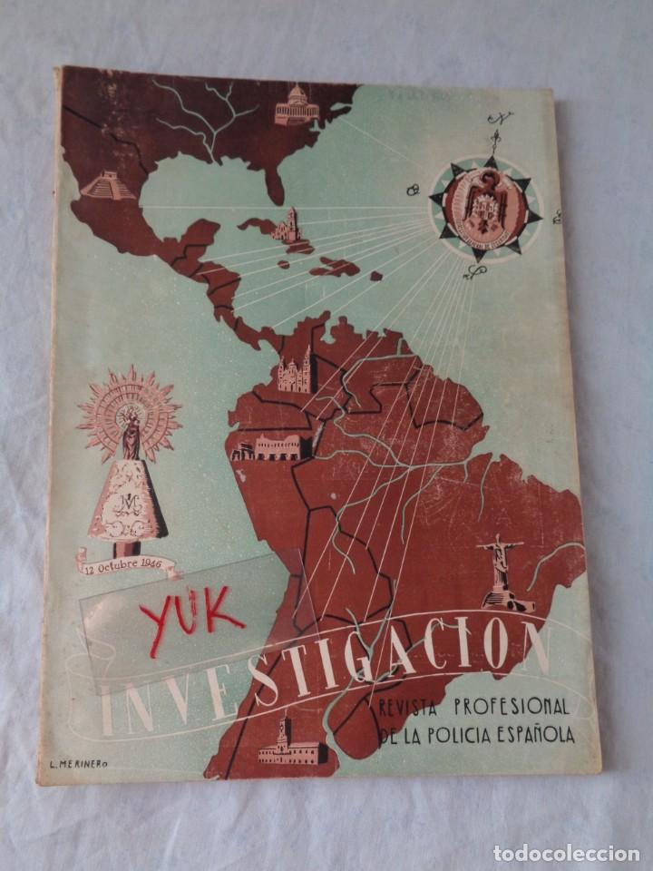 Militaria: REVISTA INVESTIGACION POLICIA ESPA&Ntilde;OLA NUMERO 228 OCTUBRE 1946