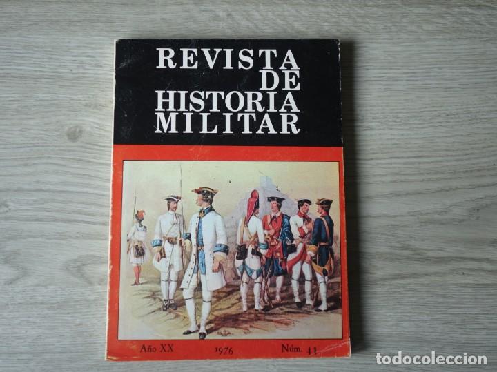 Military Antiques: revista de historia militar - A&ntilde;o XX - 1976 - Num. 41