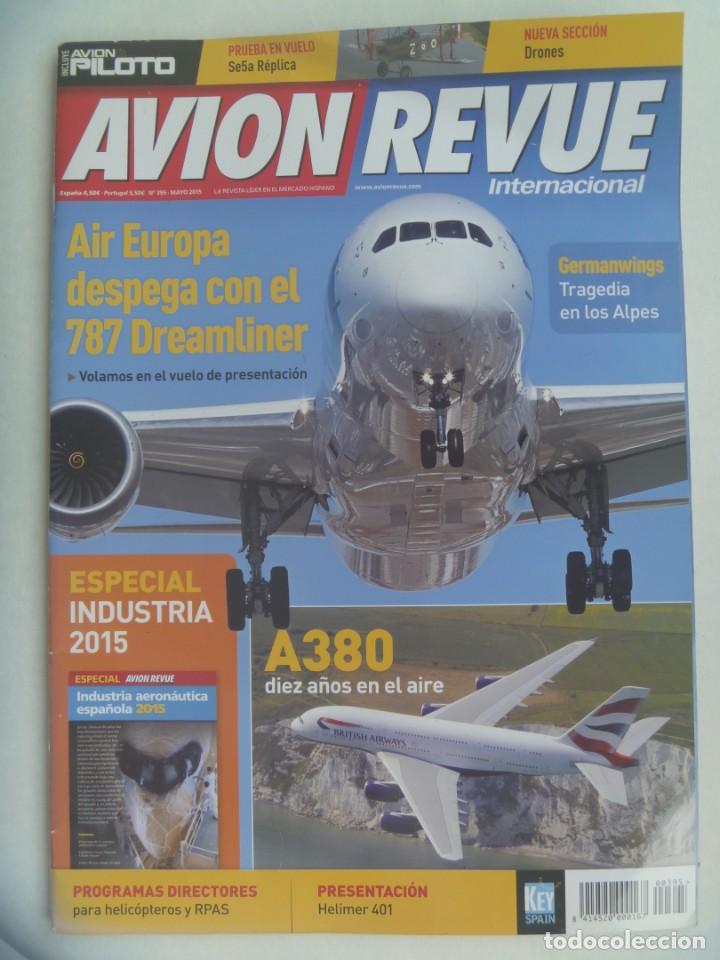 Militaria: REVISTA DE AVIACION : AVION REVUE , N&ordm; 395 , 2015 : TRAGEDIA EN LOS ANDES, AIR EUROPA, ETC