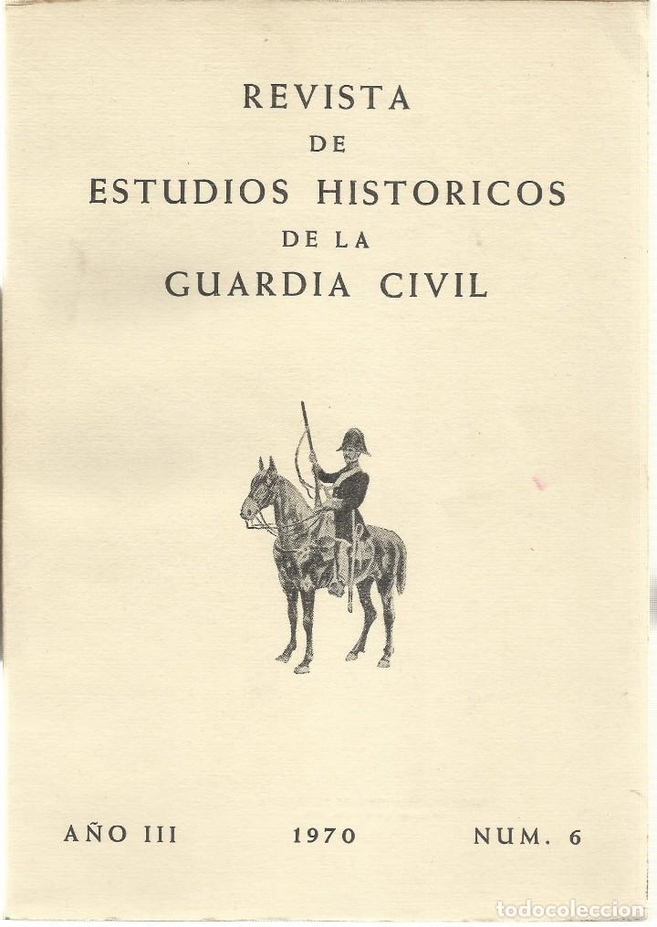 Militaria: REVISTA DE ESTUDIOS HISTORICOS DE LA GUARDIA CIVIL N.&ordm; 6 (Escuela de huerfanos de la guardia civil