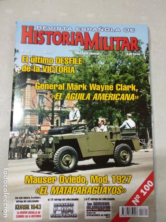 Militaria: Revista Espa&ntilde;ola de Historia Militar n&ordm; 100