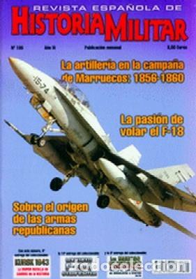 Militaria: REVISTA ESPA&Ntilde;OLA DE HISTORIA MILITAR, N&ordm;105 LA ARTILLERIA EN LA CAMPA&Ntilde;A DE MARRUECOS:18561860 HM-221