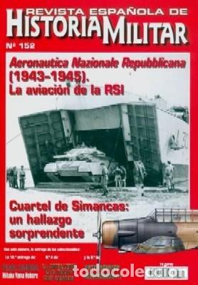 Military Antiques: REVISTA ESPA&Ntilde;OLA DE H&ordf; MILITAR, N&ordm;152 AERONAUTICA NAZIONALE REPUBLICANA (1943-1945) HM-260