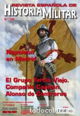 Military Antiques: REVISTA ESPA&Ntilde;OLA DE HISTORIA MILITAR, N&ordm;146 NAPOLEON EN MADRID HM-255