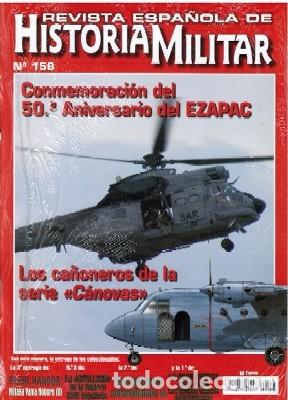 Military Antiques: REVISTA ESPA&Ntilde;OLA DE H&ordf; MILITAR, N&ordm;158 CONMEMORACI&Oacute;N DEL 50&ordf; ANIVERSARIO DEL EZAPAC HM-265