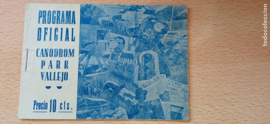 Military Antiques: PROGRAMA OFICIAL CANODROM PARK VALLEJO IMPRENTA JOSE OLMOS VALENCIA