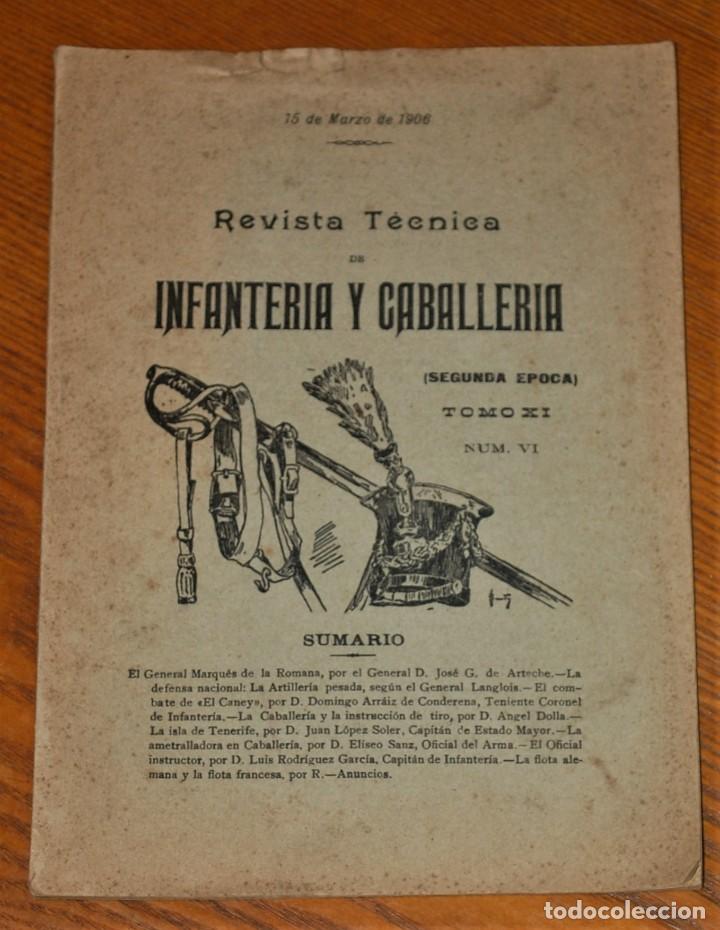 Military Antiques: Revista T&eacute;cnica de Infanter&iacute;a y Caballer&iacute;a (Segunda &eacute;poca) - Tomo XI n&ordm; VI - 15 de Marzo de 1906.