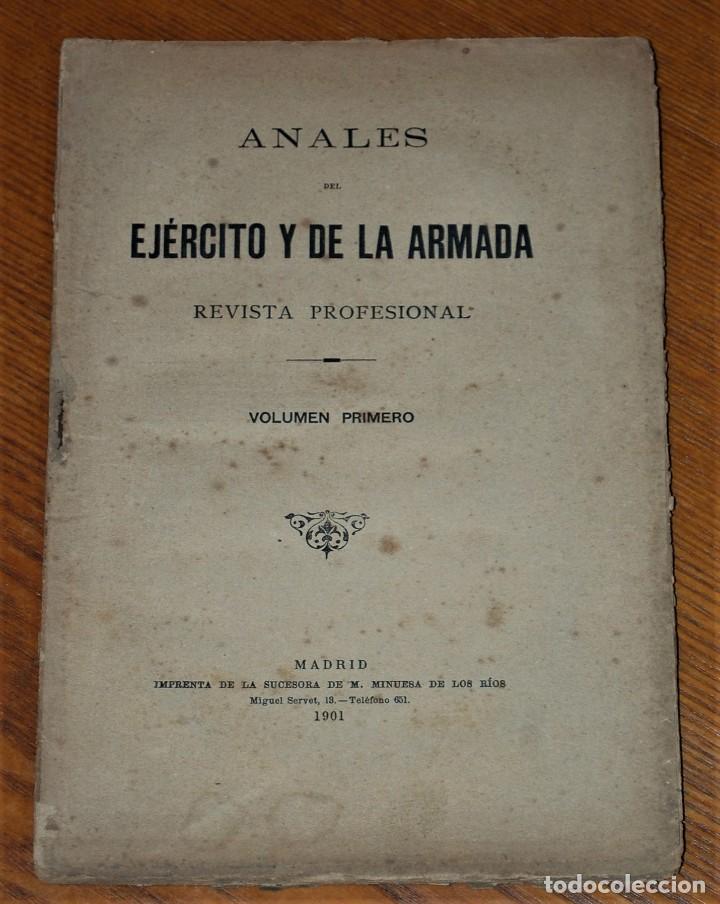 Military Antiques: Anales del Ej&eacute;rcito y de la Armada - Revista Profesional - Volumen Primero - 1901.