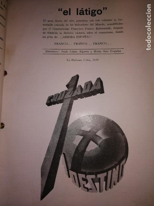 Military Antiques: EL L&Aacute;TIGO, VOLUMEN ESPECIAL A&Ntilde;O 1939 SOBRE LA CRUZADA DE ESPA&Ntilde;A - LA HABANA - CUBA - FALANGI