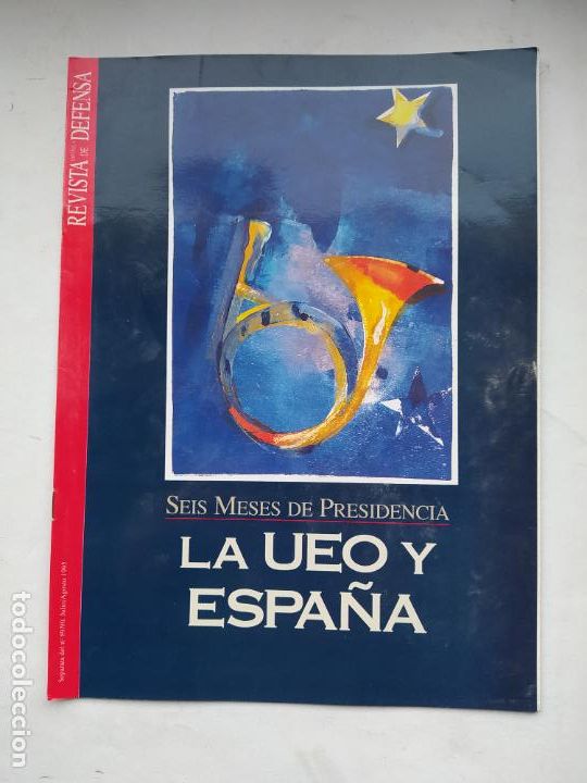 Militaria: REVISTA ESPA&Ntilde;OLA DE DEFENSA. SEPARATA 89/90. JULIO 1995. LA UEO Y ESPA&Ntilde;A. 6 MESES PRESIDENCIA TDKC74