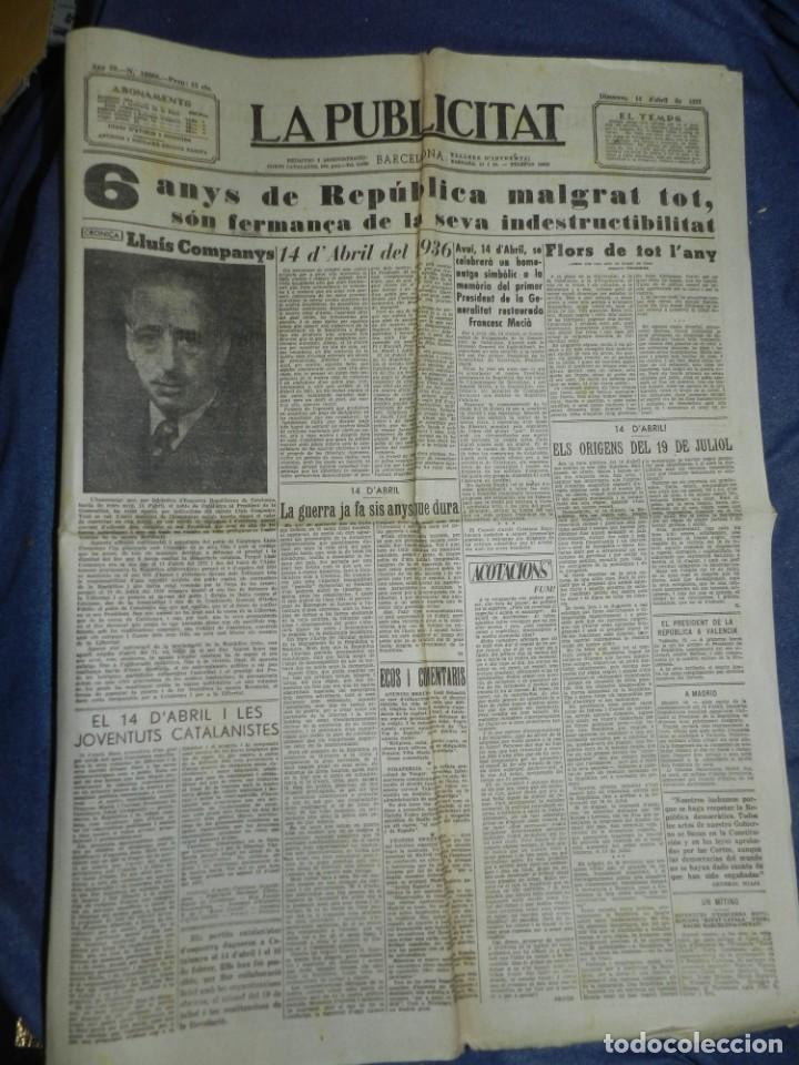 Militaria: (MF) LA PUBLICITAT - 14 ABRIL 1937 LLUIS COMPANYS 6 ANYS DE LA REPUBLICA