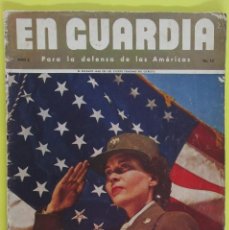 Militaria: REVISTA EN GUARDIA PARA LA DEFENSA DE LAS AMÉRICAS 1942 NIÑOS SIN PATRIA MUJERES FOTOPERIODISMO. Lote 228633060