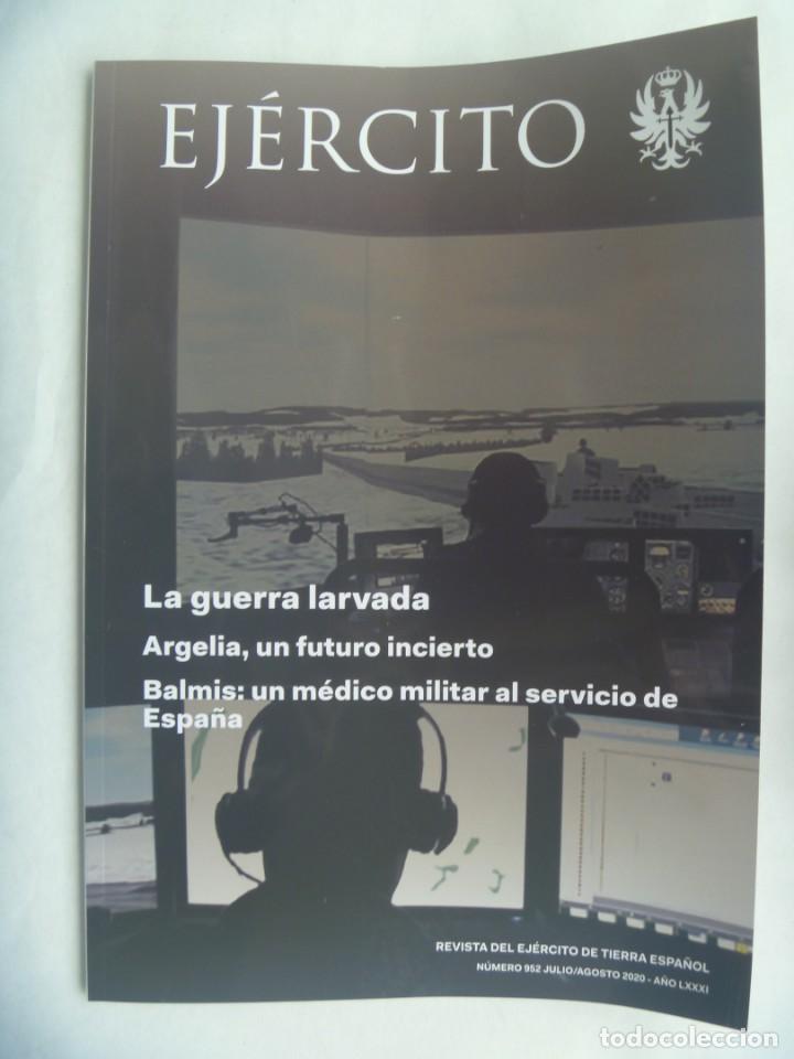 Military Antiques: REVISTA EJERCITO, N&ordm; 952 JULIO/AGOSTO 2020: ARGELIA, BALMIS, LOS ALMOGAVARES, ETC