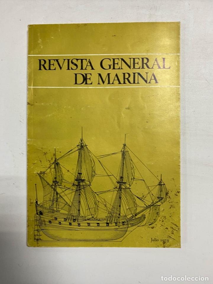 Militaria: REVISTA GENERAL DE MARINA. JULIO 1973. EMPRESA NACIONAL BAZAN. VER FOTOS
