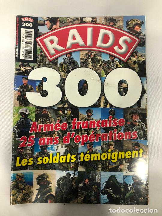 Military Antiques: Raids Magazine n&ordm; 300 - Revista francesa de actualidad y an&aacute;lisis militar.