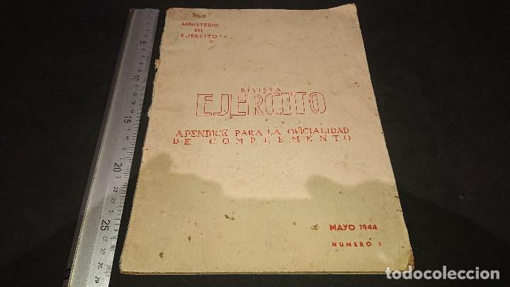 Militaria: REVISTA EJERCITO , APENDICE PARA LA OFICIALIDAD DE COMPLEMENTO AGOSTO 1944 N&ordm; 1 . LEER DESCRIPCION