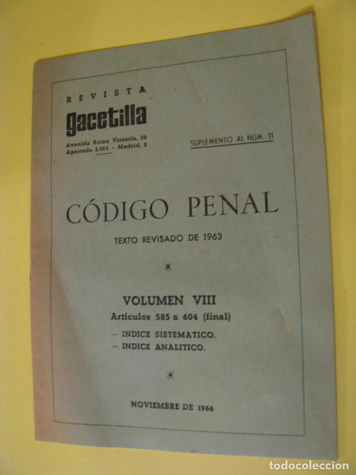 Military Antiques: REVISTA GACETILLA. GUARDIA CIVIL. SUPLEMENTO AL NUM. 11. CODIGO PENAL. VOLUMEN VIII. NOVIEMBRE 1966