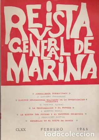 Military Antiques: REVISTA GENERAL DE MARINA. TOMO 170 FEBRERO 1966 - A-REV-1856