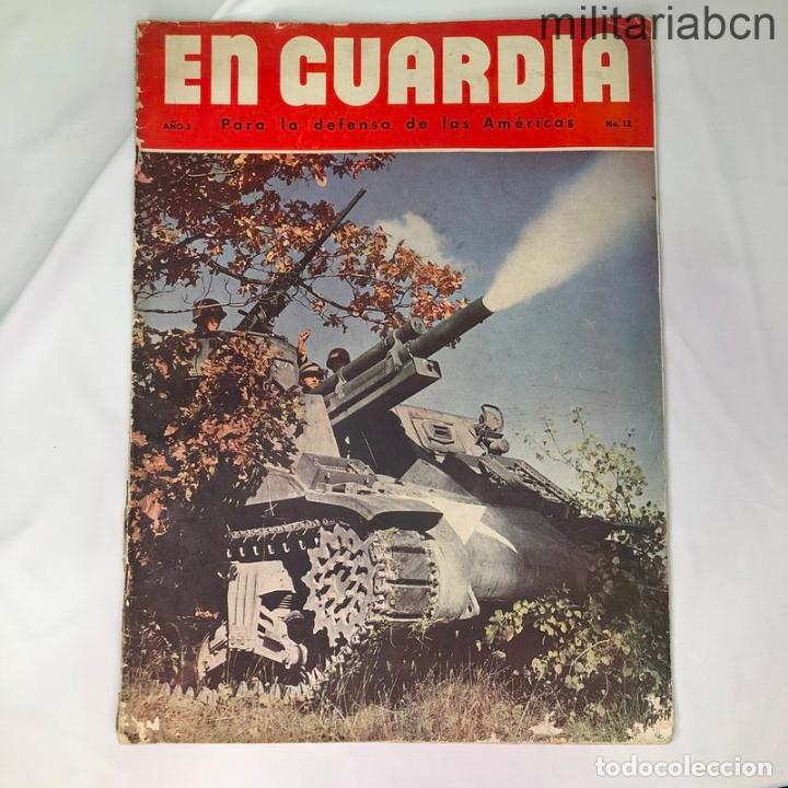 Military Antiques: En Guardia. Para la defensa de las Am&eacute;ricas. A&ntilde;o 3, n&ordm; 12. Texto en castellano.