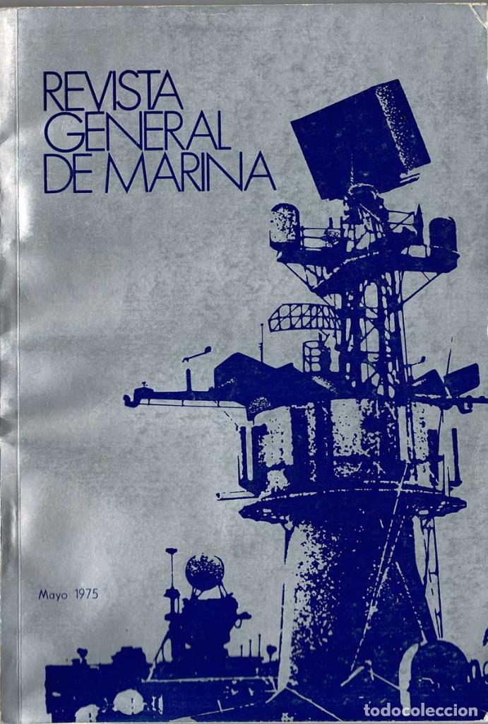 Military Antiques: Revista General de Marina Tomo 188. Mayo 1975