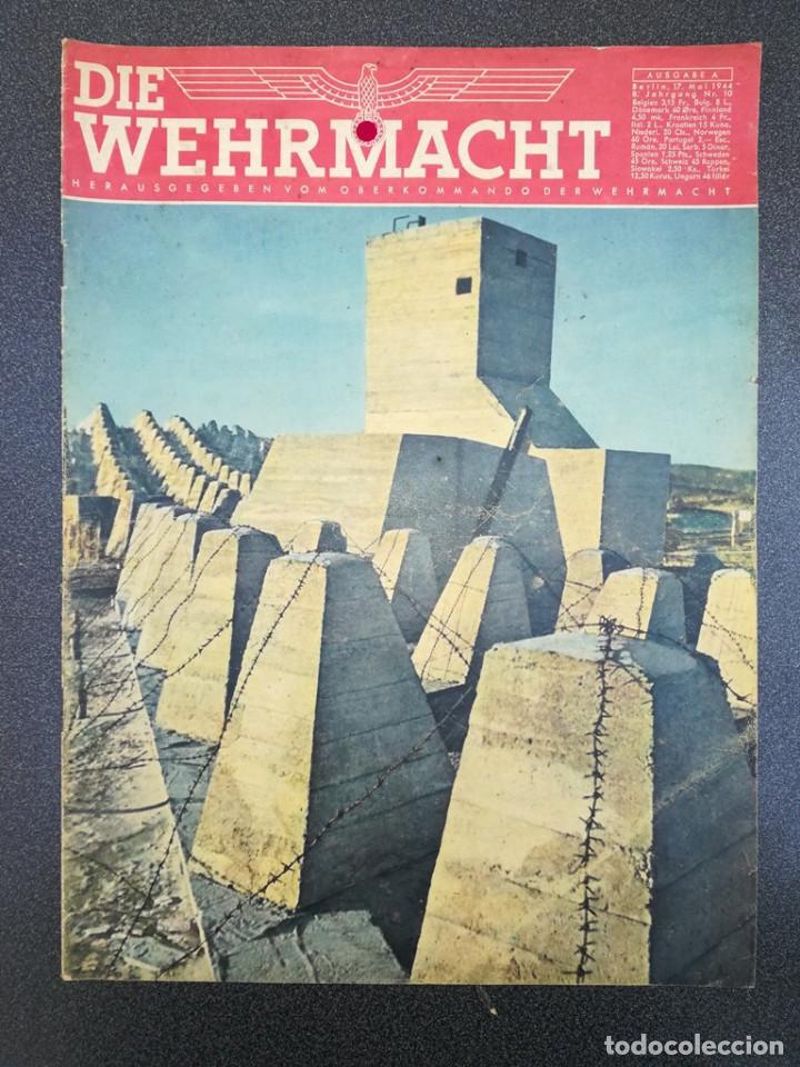 Military Antiques: 11969 DIE WEHRMACHT AUSGABE A No. 10-1944 17.Mai soldiers, bombs, preparation for the invasion